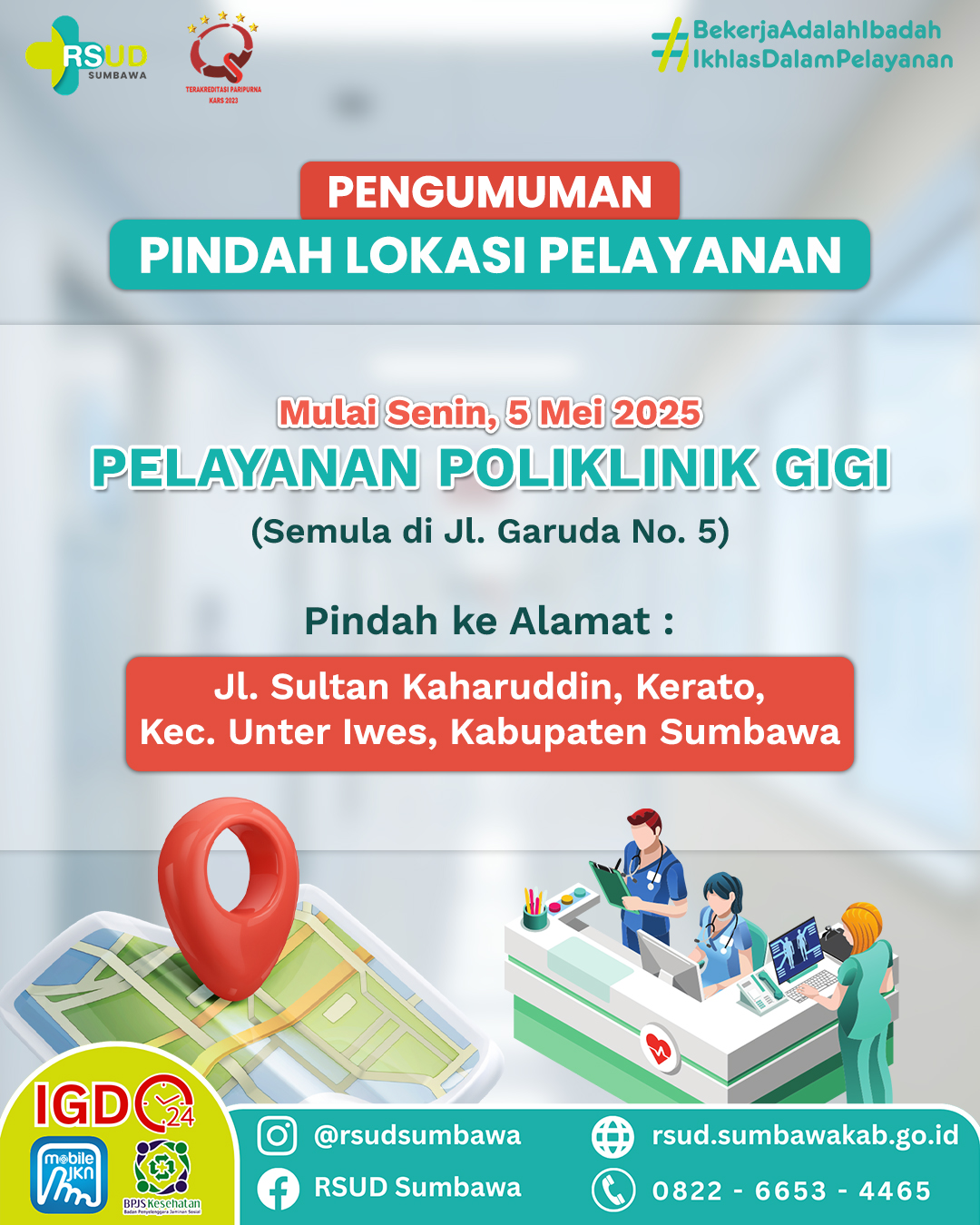 PELAYANAN POLIKLINIK GIGI PINDAH